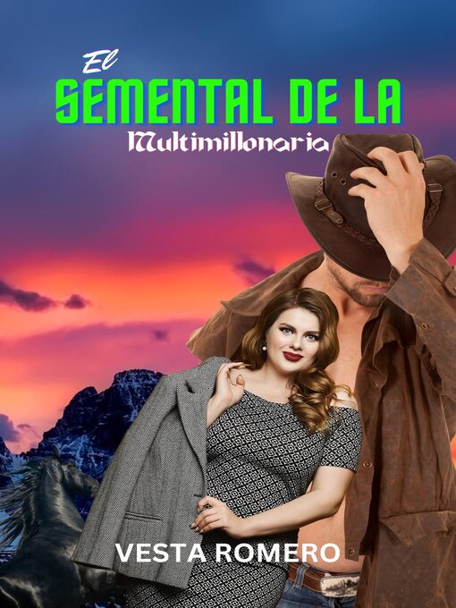 Title details for El Semental de la Multimillonaria by Vesta Romero - Available